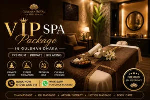 VIP spa package in Gulshan Dhaka private massage room at Gulshan Royal Thai Spa